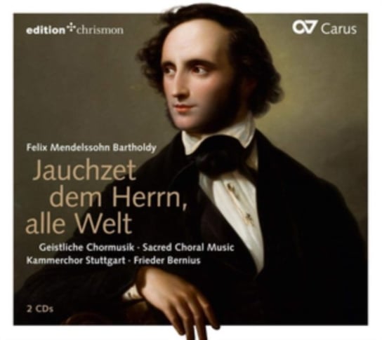 Mendelssohn-Bartholdy: Jauchzet Dem Herrn, Alle Welt Kammerchor Stuttgart, Stuttgarter Kammerorchester