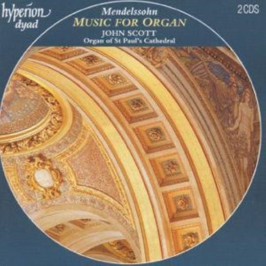 Mendelssohn-Bartholdy: Music For Organ Scott John