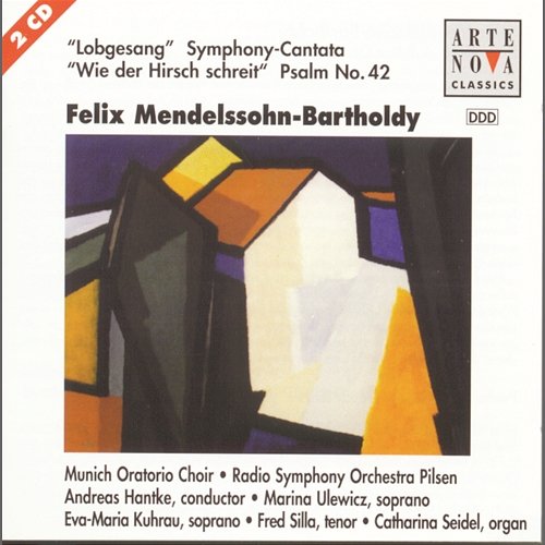 Mendelssohn-Bartholdy: Sym. 2 "Lobgesang"/Psalm op. 42 Andreas Hantke