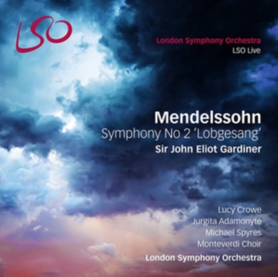 Mendelssohn-Bartholdy: Symphony No. 2 'Lobgesang' London Symphony Orchestra