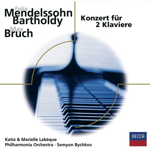 Mendelssohn, Bruch: Konzerte für 2 Klaviere Marielle Labèque, Katia Labèque, Philharmonia Orchestra, Semyon Bychkov