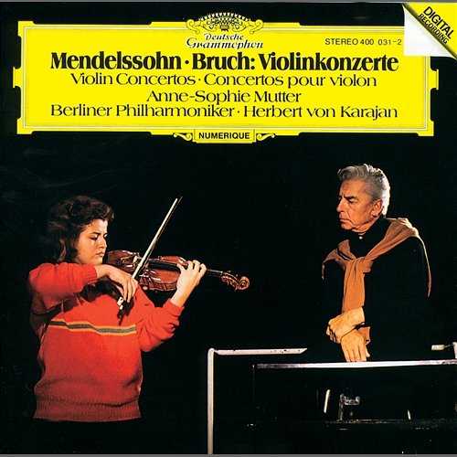 Mendelssohn / Bruch: Violin Concertos Anne-Sophie Mutter, Berliner Philharmoniker, Herbert Von Karajan