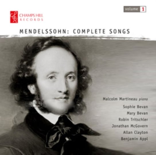 Mendelssohn: Complete Songs Champs Hill Records