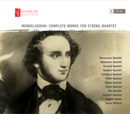 Mendelssohn: Complete Works For String Quartet Champs Hill Records