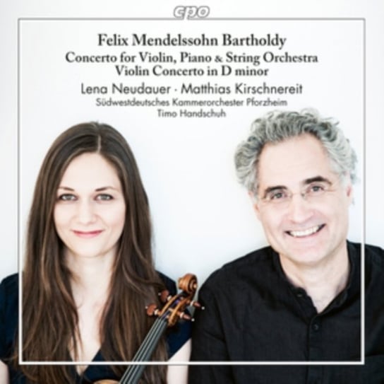 Mendelssohn Concerto for Violin, Piano & String Orchestra Neudauer, Kirschnereit Kirschnereit Matthias