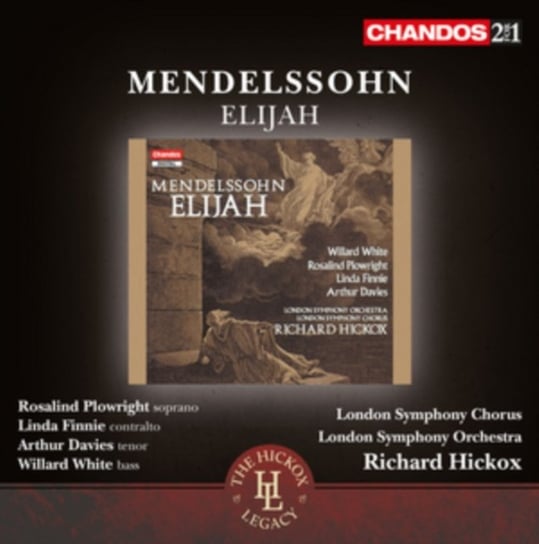 Mendelssohn: Elijah White Willard, Plowright Rosalind, Finnie Linda, Davies Arthur