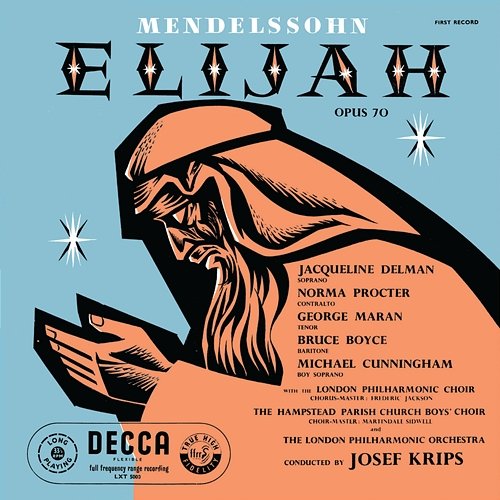 Mendelssohn: Elijah London Philharmonic Choir, London Philharmonic Orchestra, Josef Krips