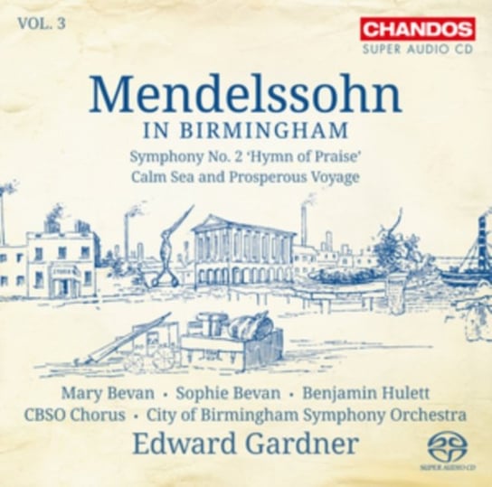 Mendelssohn In Birmingham, Volume 3 Various Artists