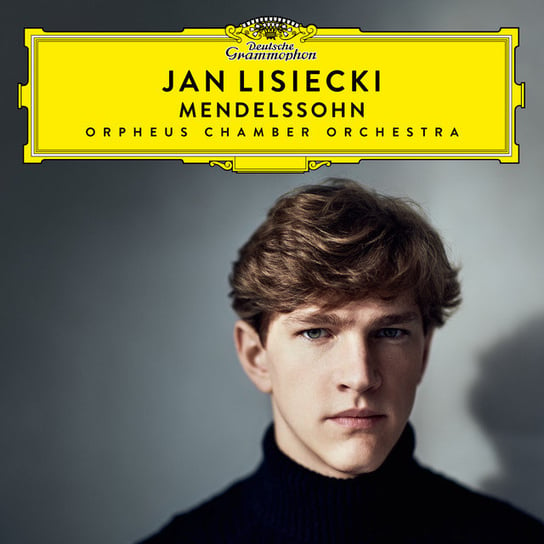 Mendelssohn: Jan Lisiecki Lisiecki Jan
