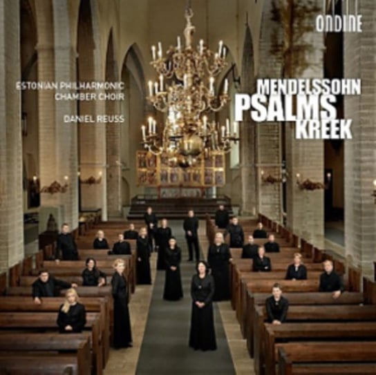 Mendelssohn/Kreek: Psalms Ondine