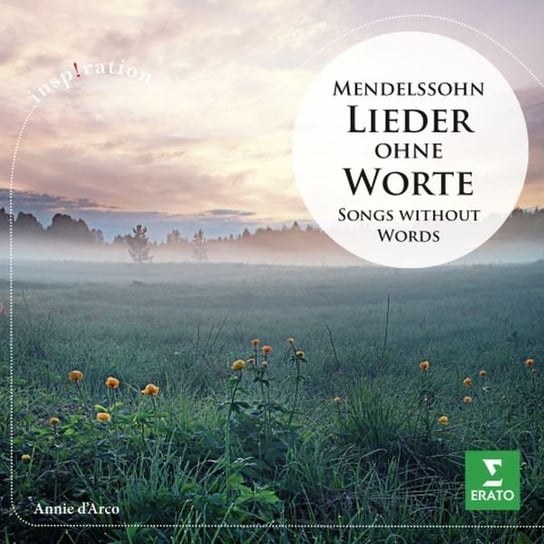 Mendelssohn: Lieder ohne Worte Songs Without Words D'Arco Annie