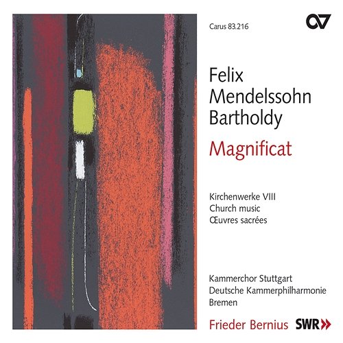 Mendelssohn: Magnificat. Kirchenwerke VIII Deutsche Kammerphilharmonie Bremen, Kammerchor Stuttgart, Frieder Bernius