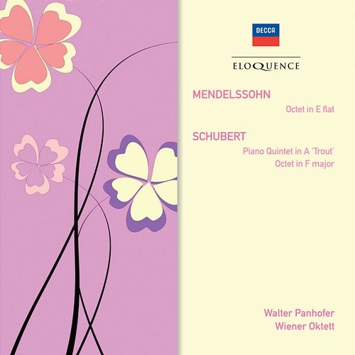 Mendelssohn: Octet; Schubert: Piano Quintet in A - "Trout"; Octet Walter Panhofer, Wiener Oktett