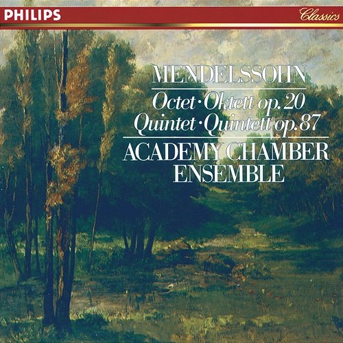 Mendelssohn: Octet; String Quintet No. 2 Academy of St Martin in the Fields Chamber Ensemble