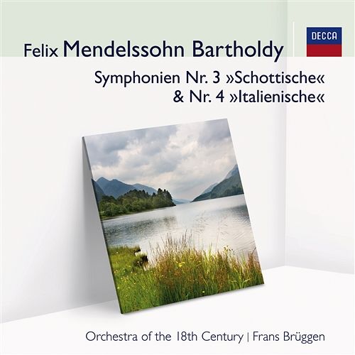 Mendelssohn Ouvertüre/Symphonien 3 & 4 Frans Brüggen, Orchestra of the 18th Century