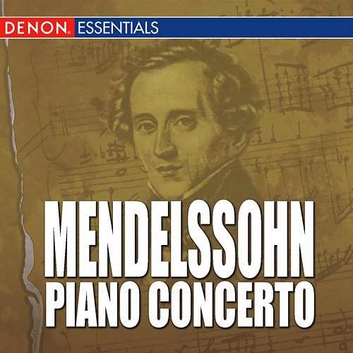 Mendelssohn - Piano Concerto Felix Mendelssohn, Various Artists