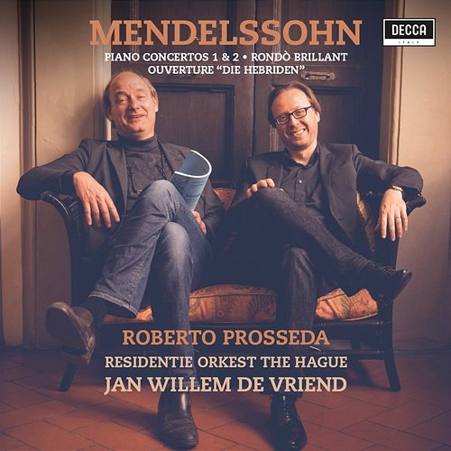 Mendelssohn: Piano Concertos Nos. 1 & 2 Roberto Prosseda, Jan Willem de Vriend, Residentie Orkest