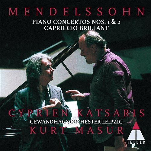 Mendelssohn: Piano Concertos Nos. 1 - 2 & Capriccio brillant Kurt Masur feat. Cyprien Katsaris