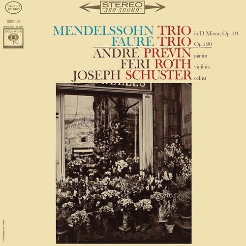 Mendelssohn: Piano Trio No.1 in D Minor, Op. 49 & Fauré: Piano Trio in D Minor, Op. 120 André Previn