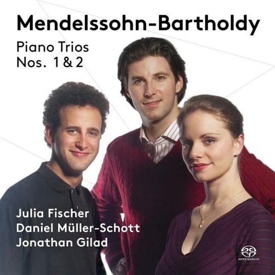 Mendelssohn: Piano Trios Nos. 1 & 2 Fischer Julia