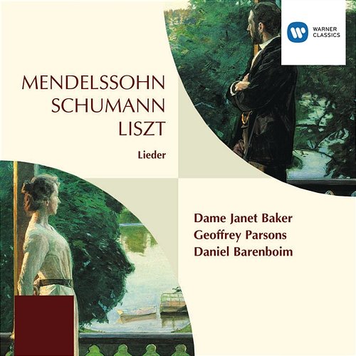 Mendelssohn, Schumann & Liszt Lieder Geoffrey Parsons, Dame Janet Baker, Daniel Barenboim