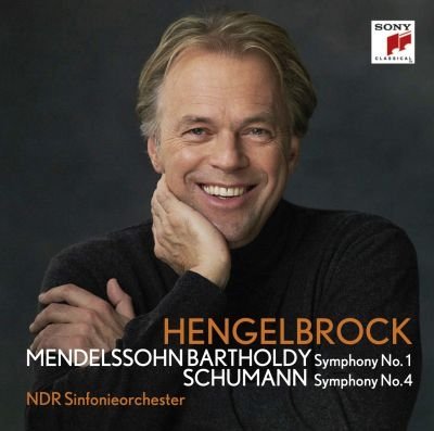 Mendelssohn: Sinfonie Nr 1 / Schumann: Sinfonie Nr 4 NDR Sinfonieorchester