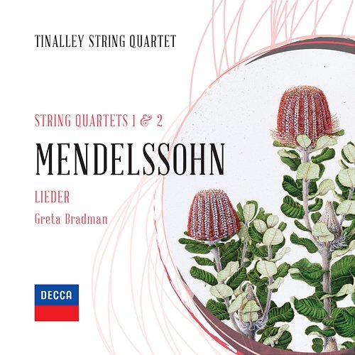 Mendelssohn: String Quartets Nos. 1 & 2 Greta Bradman, TinAlley String Quartet