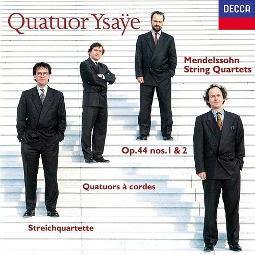 Mendelssohn: String Quartets Nos. 3 & 4 Quatuor Ysaÿe