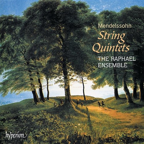 Mendelssohn: String Quintets Nos. 1 & 2 Raphael Ensemble