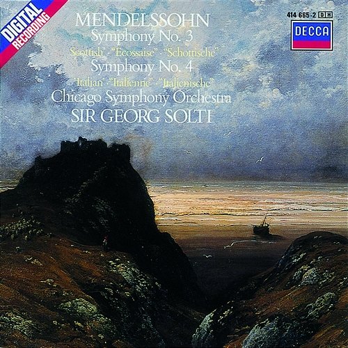 Mendelssohn: Symphonies Nos.3 & 4 Chicago Symphony Orchestra, Sir Georg Solti