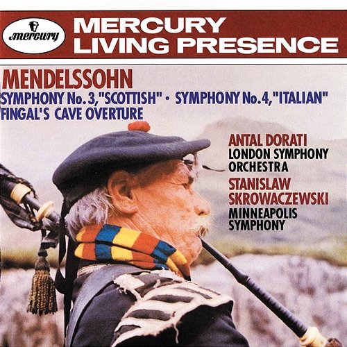 Mendelssohn: Symphony No.3 – “Scottish” & Symphony No.4 – “Italian”; Fingal’s Cave Overture London Symphony Orchestra, Antal Doráti, Minnesota Orchestra, Stanisław Skrowaczewski