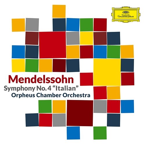 Mendelssohn: Symphony No. 4 in A Major, Op. 90, MWV N 16 "Italian" Orpheus Chamber Orchestra
