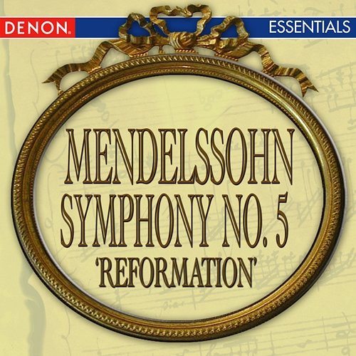 Mendelssohn: Symphony No. 5 'Reformation' Cesare Cantieri, London Symphony Orchestra