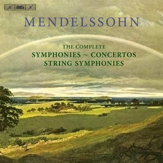 Mendelssohn: The Complete Symphonies, String Symphonies and Concertos Various Artists