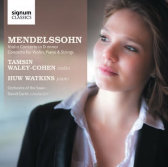 Mendelssohn: Violin Concerto Waley-Cohen Tamsin, Watkins Huw