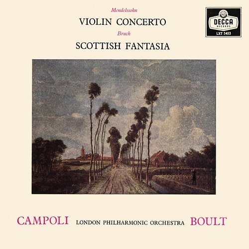 Mendelssohn: Violin Concerto; Bruch: Scottish Fantasy Alfredo Campoli, London Philharmonic Orchestra, Sir Adrian Boult