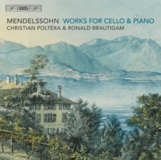 Mendelssohn: Works for Cello & Piano Bis