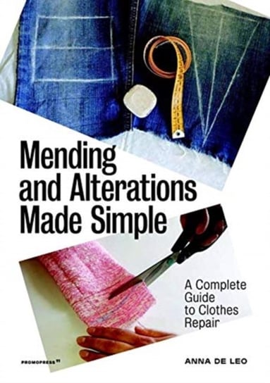 Mending and Alterations Made Simple: A Complete Guide to Clothes Repair LEO