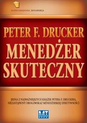 Menedżer skuteczny Drucker Peter F.