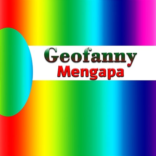 Mengapa Geofanny