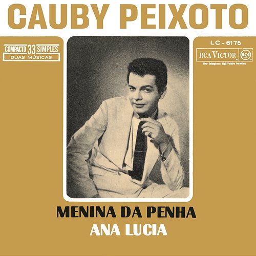 Menina da Penha / Ana Lúcia Cauby Peixoto