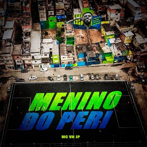 Menino do Peri MC VN JP