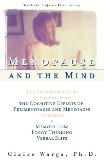 Menopause and the Mind Warga Claire
