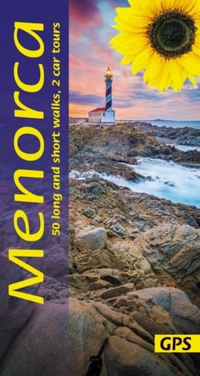 Menorca Sunflower Walking Guide: 50 long and short walks and 2 car tours Rodney Ansell