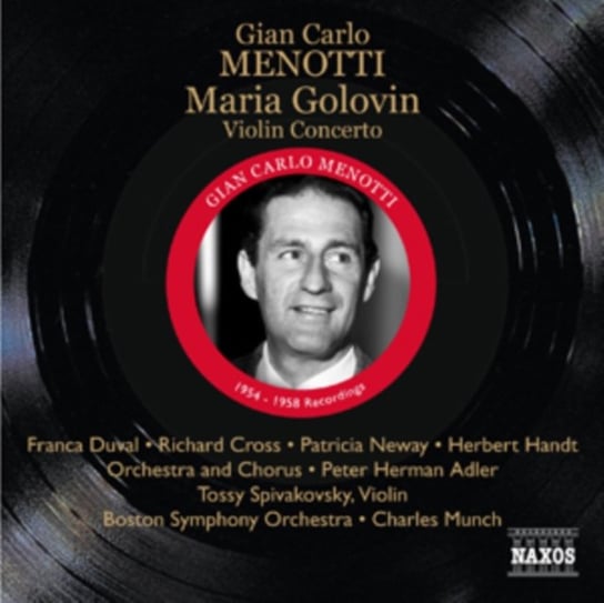 Menotti: Maria Golovin. Violin Concerto Various Artists