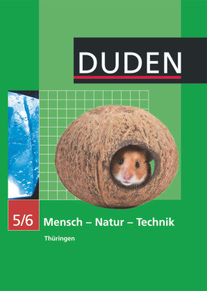 Mensch-Natur-Technik Klasse 5/6 Lehrbuch Thüringen Regelschule Duden Schulbuch