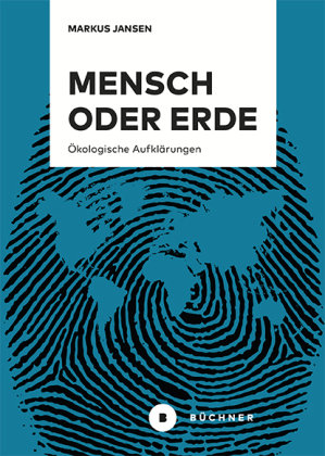 Mensch oder Erde Büchner Verlag