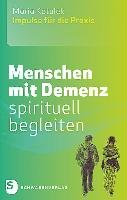 Menschen mit Demenz spirituell begleiten Kotulek Maria