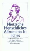 Menschliches, Allzumenschliches Nietzsche Friedrich