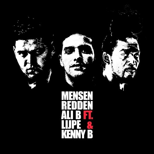 Mensen Redden Ali B feat. Kenny B, Lijpe